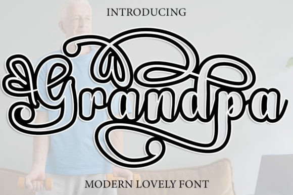 Grandpa Outline: The Elegant Script for Timeless Designs