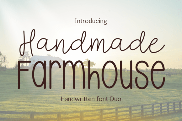 Handmade Farmhouse: A Font Duo with Authentic Character