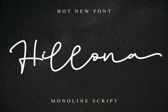 Hillona: The Monoline Script Font for Modern Designers