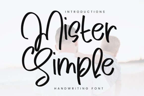 Mister Simple: The Script Font for Dainty and Stylish Design