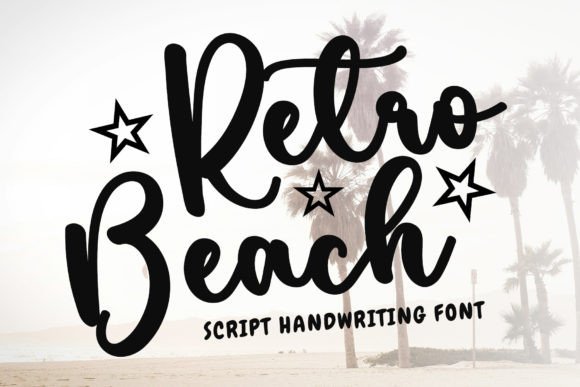 Retro Beach: The Stylish Script Font for Modern Projects